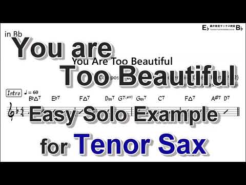 You are Too Beautiful - Easy Solo Example for Tenor Sax