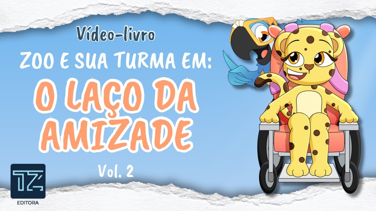 ZOO E SUA TURMA EM: OS LAÇOS DA AMIZADE - VÍDEO-LIVRO VOL. 2