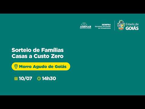Sorteio de Famílias - Morro Agudo de Goiás