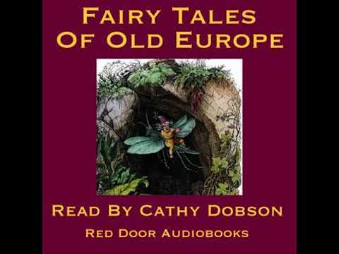 Fairy Tales Of Old Europe: Traditional Stories of Europe and Scandinavia - Traditional