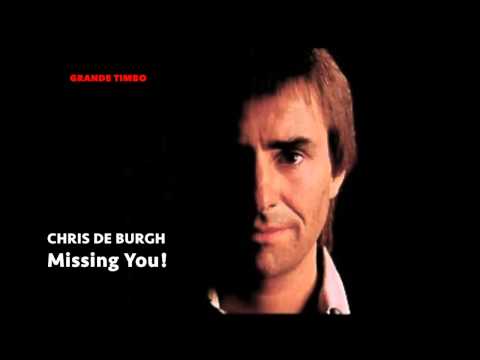 Chris De Burgh - "Missing You" - 1988