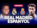 REAL MADRID ESPANYOL LIVE MBAPPE EST EN FORME LE REAL VISE LE 5 5 EN CHAMPIONNAT LIGA