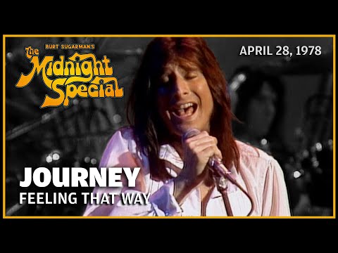 Feeling That Way - Journey | The Midnight Special