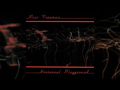 [1986] Russ Freeman / "Nocturnal Playground" [Full Album]