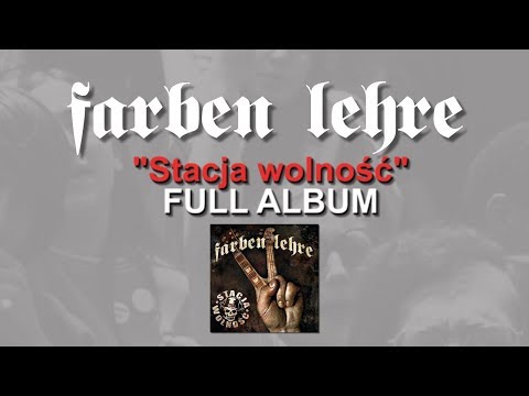 "Stacja Wolność" - FARBEN LEHRE | FULL ALBUM | Lou & Rocked Boys | 2018