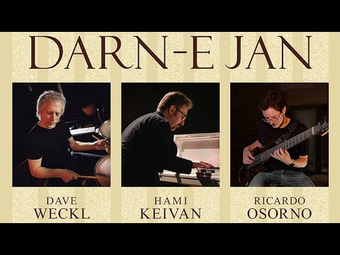“Darne Jan” Performed by Hami Keivan, Ricardo Osorno & Dave Weckl @davewecklmusic