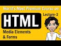 HTML Course Media Elements Lecture 3