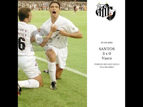 07/02/2001 - Santos 3x0 Vasco (Torneio Rio-São Paulo)