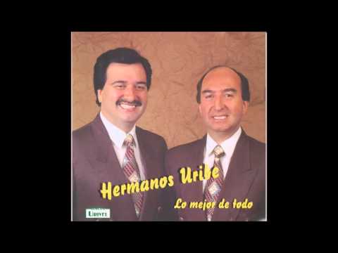 Mi Buen Papá   Dueto Hermanos Uribe Manizales