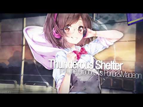 NIGHTCORE - THUNDER | SHELTER