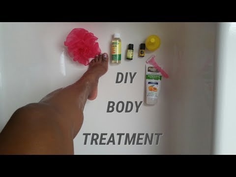 Pamper Yourself: Beauty Day/ DIY BODY TREATMENT