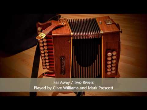 Far Away / Two Rivers played by Clive Williams and Mark Prescott