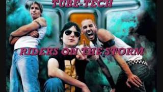 TUBE TECH   Riders On The Storm Tclassix 010