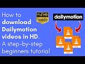 How To Download Dailymotion Videos In 2020 In HD Quickly Easily Windows PC Mac