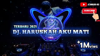 Download lagu ~lagi viral DJ. HARUSKAH AKU MATI || ARIEF slow bass bikin geleng_geleng mp3 Download lagu ~lagi viral DJ. HARUSKAH AKU MATI || ARIEF slow bass bikin geleng_geleng mp3