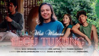 Download lagu Widi Widiana -  Legu Tukung mp3