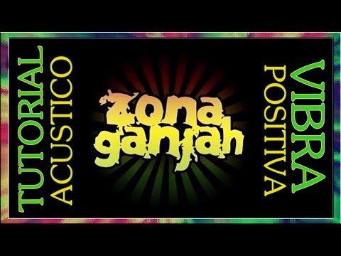 Vibra Positiva - Zona Ganjah
