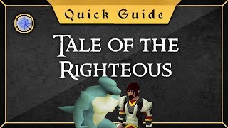[Low level Guide] Tale of the Righteous quest (no favour locked teleports)