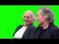 Larry David When Are You Gonna Die Curb Your Enthusiasm Green Screen