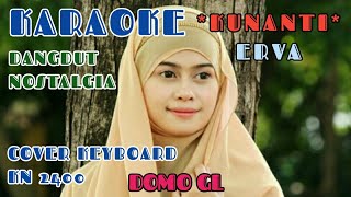 Download lagu ☆KUNANTI~KARAOKE~ERVA~DANGDUT NOSTALGIA~COVER KN 2400// mp3 Download lagu ☆KUNANTI~KARAOKE~ERVA~DANGDUT NOSTALGIA~COVER KN 2400// mp3
