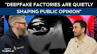 'Deepfake Factories' Are Quietly Shaping Public Opinion, Warns Sensity AI Researcher