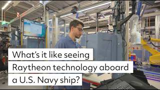 What's it like seeing Raytheon technology aboard a U.S. Navy ship