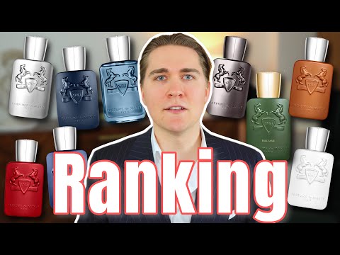 I rank ALL my PARFUM DE MARLY's