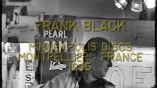 Frank Black - What Ever Happened To Pong?/headache - Live 1995