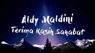 Download lagu Aldy Maldini - Terima Kasih Sahabat ( Song) mp3