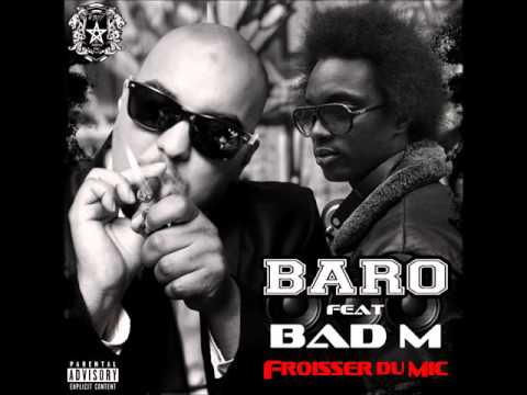BARO feat Bad m (Spiralprod) - Froisser du mic (prod by Bad m)