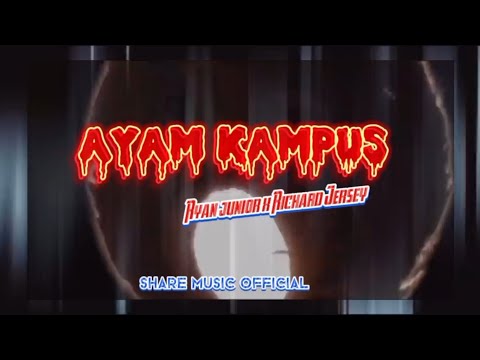 AYAM KAMPUS - RYAN JUNIOR X RICHARD JERSEY || DISCO TANAH 2023