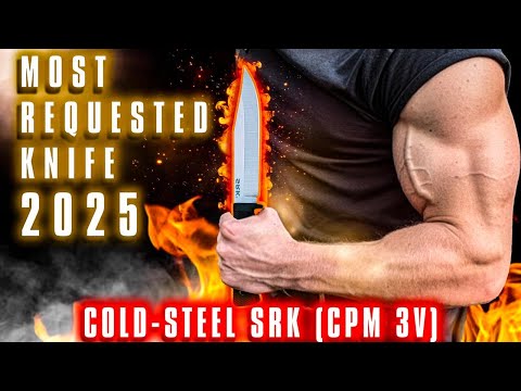 Most Requested Knife of 2025!! Cold Steel SRK CPM-3V!