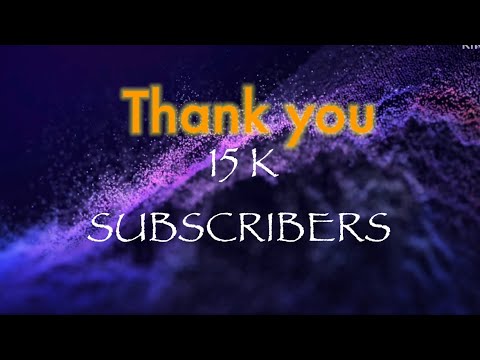 THANK YOU VERY MUCH 15K SUBSCRIBERS GOD BLESS YOU #15ksubscribers #thankyou #godblessyou