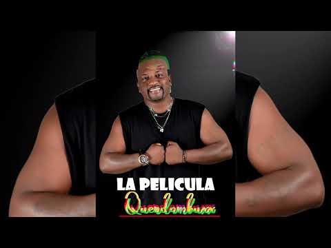 Quendambuxx - LA PELICULA (Audio Oficial)