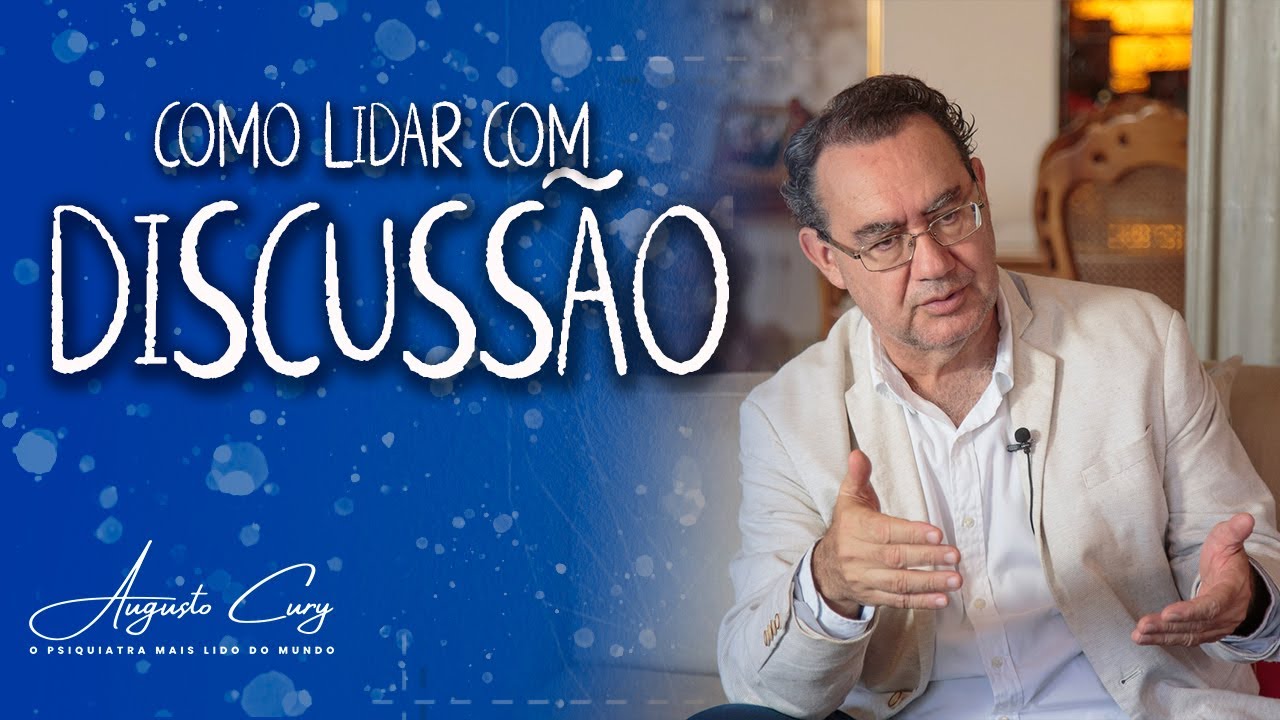 Como Agir em uma Discussão? | Momentos Cury | Augusto Cury