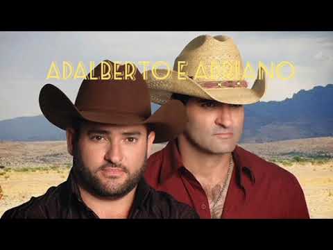 As melhores de Adalberto e Adriano