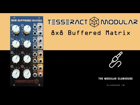 Episode 50: Tesseract Modular 8x8 Buffered Matrix | Eurorack Module
