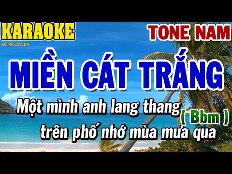Karaoke  Miền Cát Trắng Tone Nam Bbm | Karaoke Beat | 84