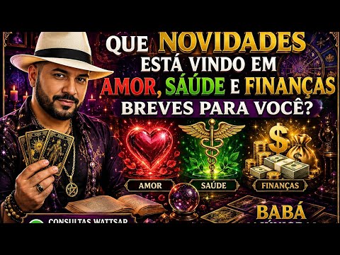 QUE NOVIDADES ESTÁ VINDO EM AMOR, SAÚDE E FINANÇAS BREVES PARA VOCÊ?#revelações #tarot #pombagiras 