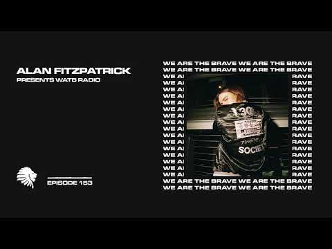 We Are The Brave Radio 153 (Guest mix from ONYVAA)