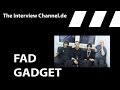 Fad Gadget Interview 2001