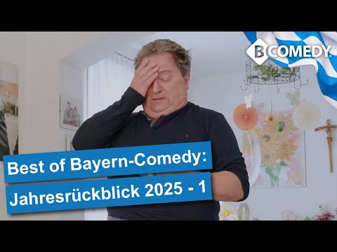 Was war 2025 lustig? Best of Bayern-Comedy - 1