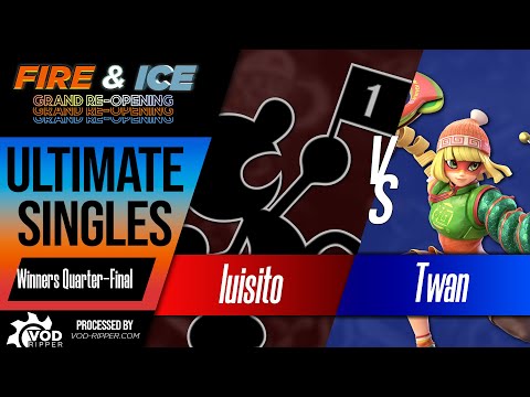 luisito (Mr. Game & Watch) vs Twan (Min Min) - Winners QF - Fire & Ice Grand Re-Opening