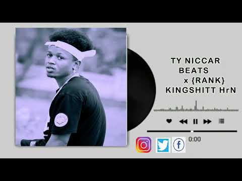 Ty Niccar Beats x  Kingshitt HrN  -  Rank (Official Audio)