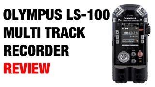 Video thumbnail for Olympus LS-100 Multi Track Linear PCM Recorder Review by Geekanoids