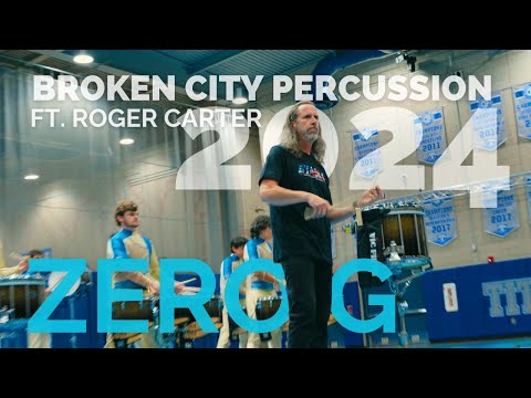 "Zero G" Broken City Percussion 2024 - Feat. Roger Carter