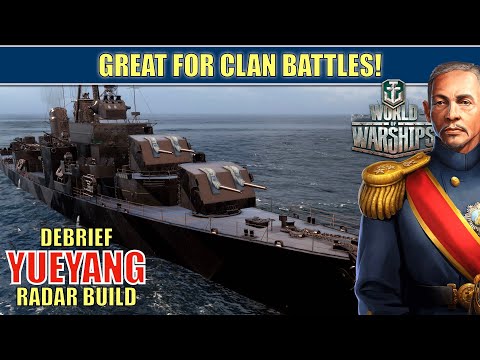 Radar Yueyang, My new favorite destroyer in clan battles #worldofwarships