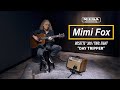 Mimi Fox - Rosette® 300 / Two:Eight - "Day Tripper"