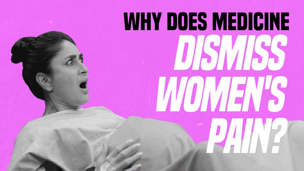 Overthinking It — Why Does Medicine Dismiss Women's Pain?