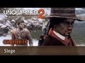 UNCHARTED 2: Among Thieves - Walkthrough - Chapter 19 - Siege